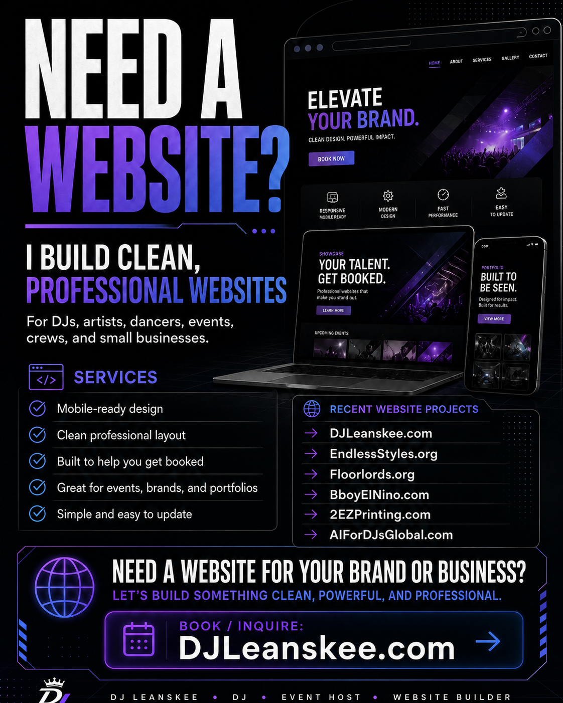 DJ Leanskee — Need a Website? I build clean, professional websites for DJs, artists, dancers, events, crews, and small businesses.